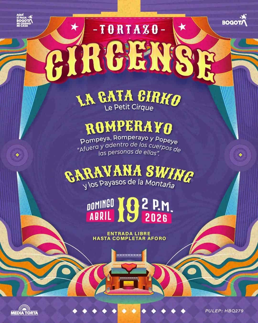 Espectáculo circense en Bogotá con circo, payasos y música en vivo, presentado por Tortazo Cirgense en La Gata Cirko, con funciones de romperaVo, circo y caravanas de swing.