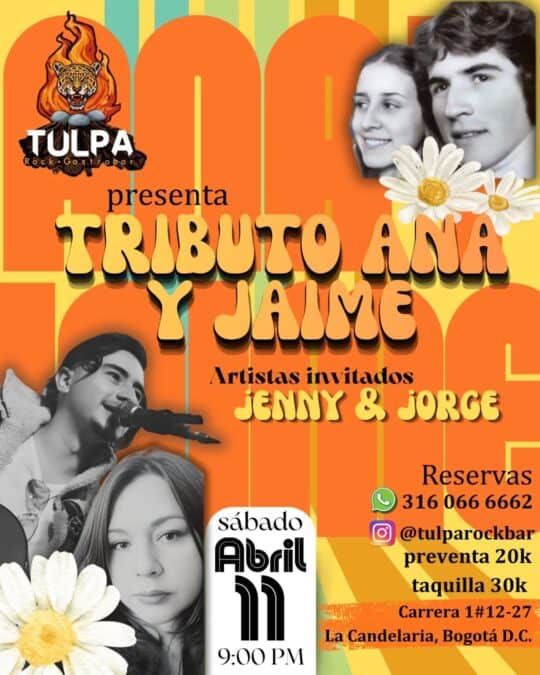 Cartel del tributo a Ana y Jaime en Tulpa con artistas invitados Jenny y Jorge, evento musical en Bogotá D.C.