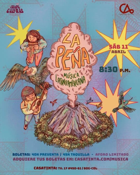 Cartel del evento La Peña, una celebración de música latinoamericana con artistas, actividades y detalles del concierto en una ilustración colorida y vibrante.