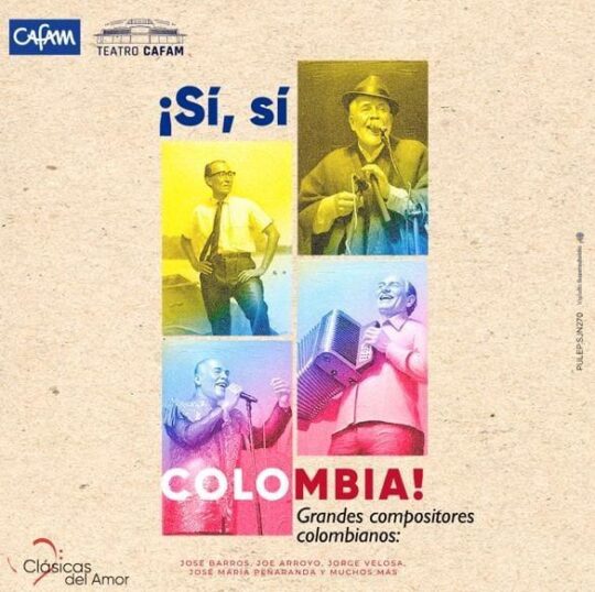 SI SI  COLOMBIA    TRIBUTO A GRANDES COMPOSITORES