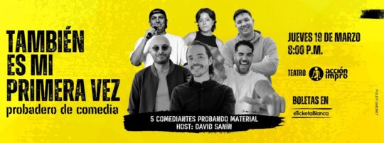 Tambien Es Mi Primera Vez  Probadero De Comedia