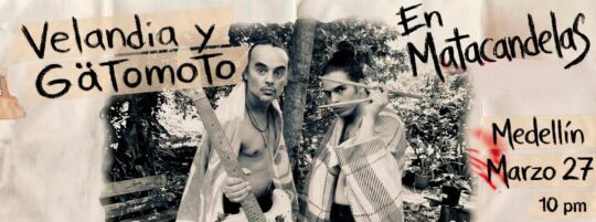 Velandia Y GaTomoTo