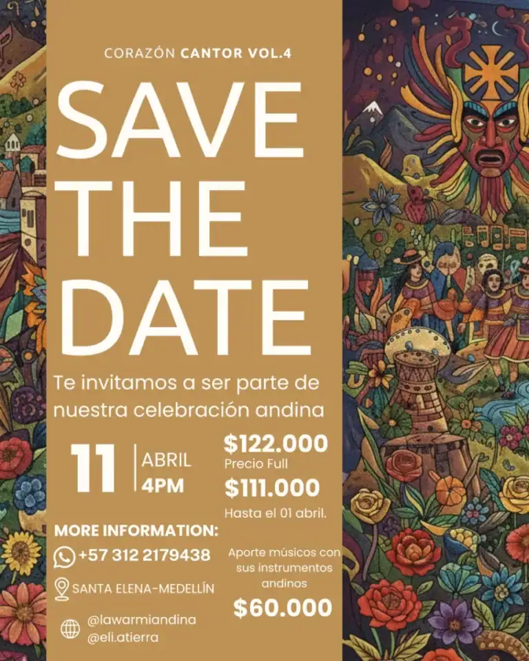 Celebración andina "Corazón cantor" en Medellín, con música tradicional, instrumentos andinos y cultura folclórica, invitando a la comunidad a participar en esta festividad especial.