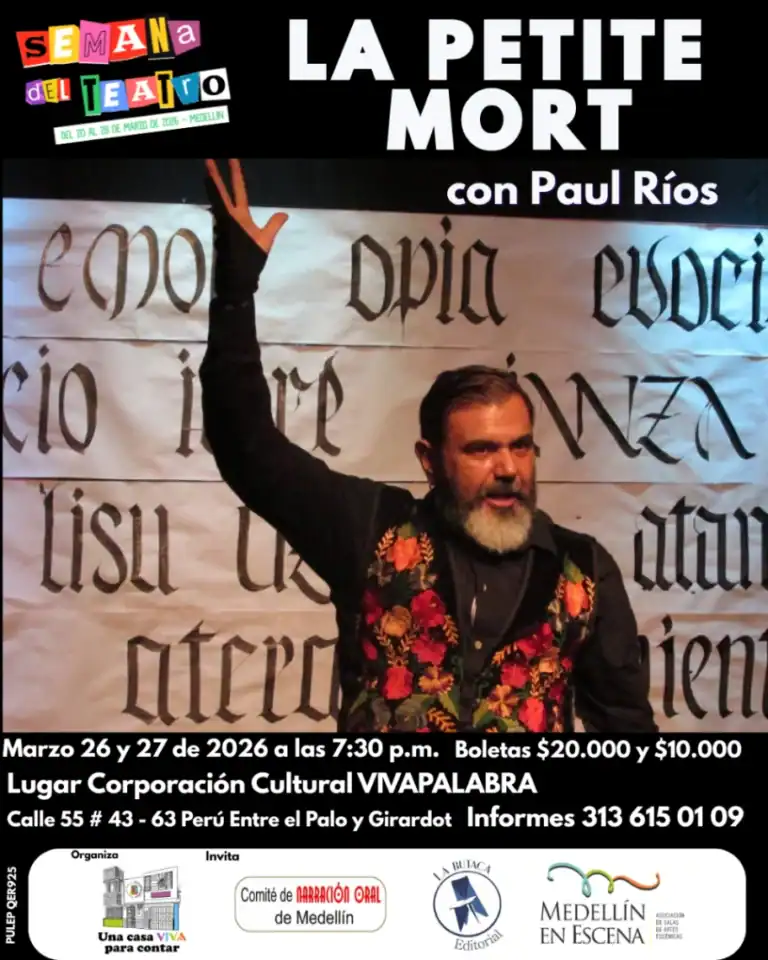 Espectáculo teatral "La petite mort" con Paul Ríos, presentado en Medellín, que explora temas profundos y emocionales en un escenario íntimo y artístico.