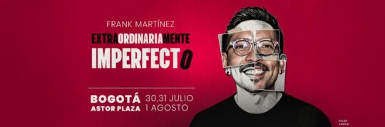 FRANK EL FLACO  EXTRAORDINARIAMENTE IMPERFECTO  BOGOTA