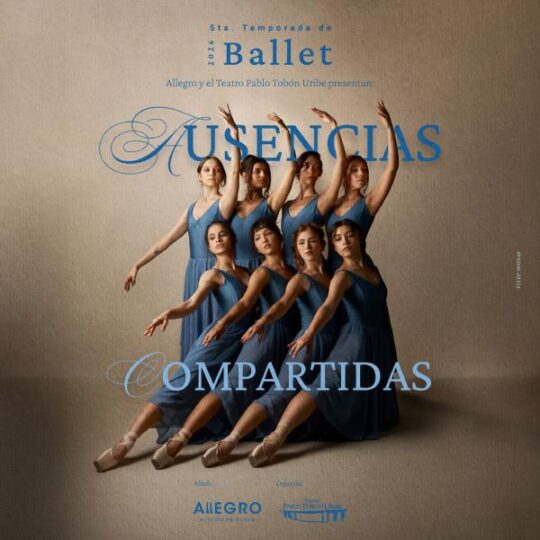 5ta Temporada De Ballet   Ausencias Compartidas