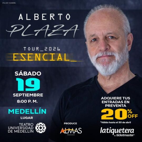 Alberto Plaza Tour 2026 Esencial En Medellin