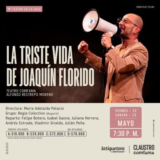 La Triste Vida De Joaquin Florido   Medellin