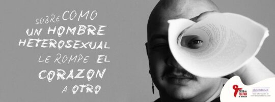 SOBRE COMO UN HOMBRE HETEROSEXUAL LE ROMPE EL CORAZON A OTRO