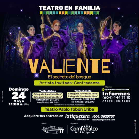 Teatro En Familia  Valiente  El Secreto Del Bosque En Medellin