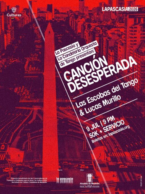 LA PASCASIA PRESENTA CANCION DESESPERADA LAS ESCOBAS DEL TANGO Y LUCAS MURILLO - Image 7932