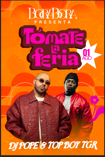 TOMATE LA FERIA DJ POPE TOPBOY TGR - Image 8289