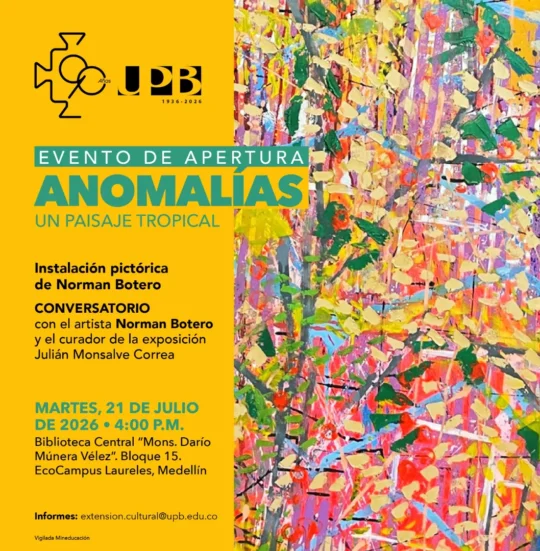 Evento de apertura: Anomalías, un paisaje tropical - Image 01