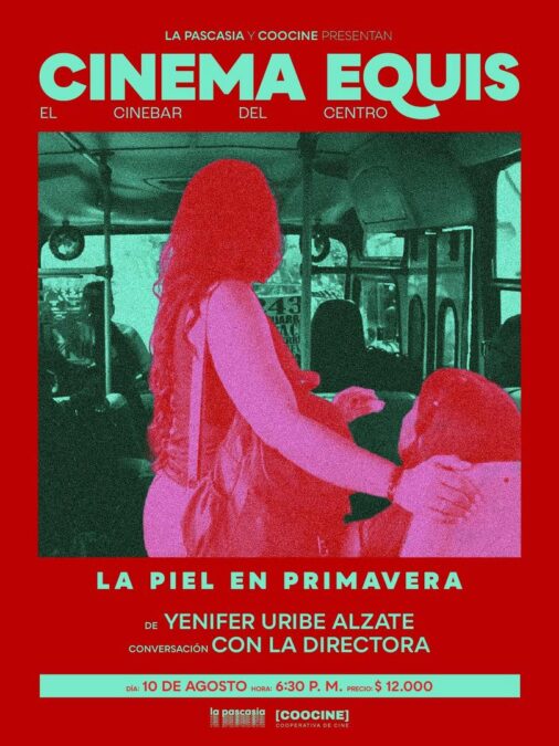 CINEMA EQUIS LA PIEL EN PRIMAVERA De Yenifer Uribe Alzate - Image 8534