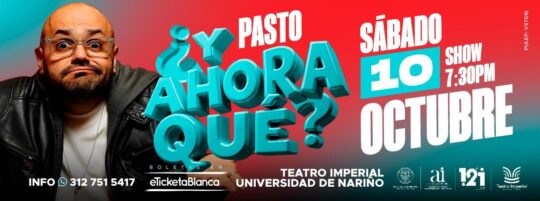 CHICHO ARIAS Y AHORA QUE SHOW DE STAND UP COMEDY EN PASTO - Image 9627