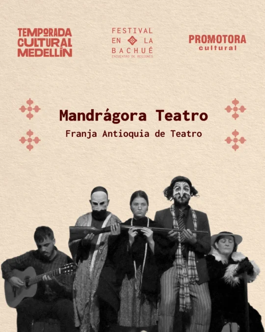 Festival en la Bachué: Mandrágora Teatro - Image 01