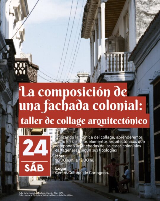 La composición de una fachada colonial: taller de collage arquitectonico - Image 01