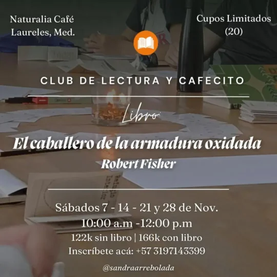 Club De Lectura Y Cafecito En Medellin El Caballero De La Armadura Oxidada - Image 10297