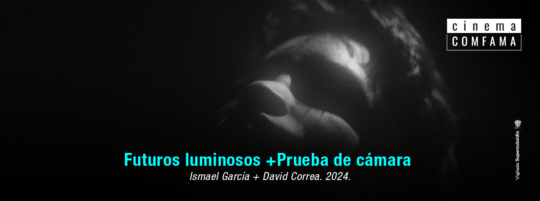 Encuentros Cortos Futuros Luminosos De Ismael Garcia Prueba De Camara De David Correa - Image 9669