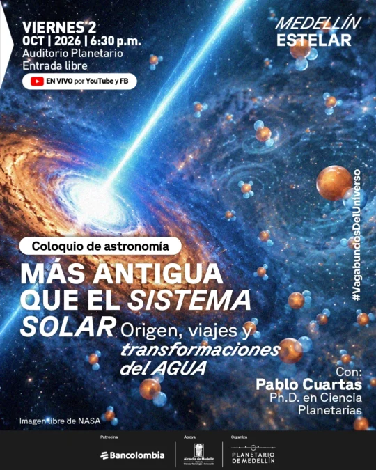 Coloquio astronomía: origen, viajes y transformaciones del agua - Image 01