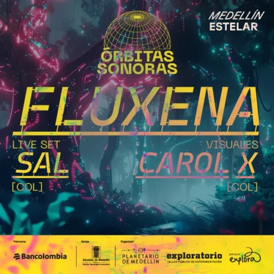 Órbitas sonoras: Fluxena - Image 01